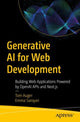 Book cover of: Generative AI for Web Development. By: Tom Auger