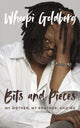 Book cover of: Bits and Pieces. By: Whoopi Goldberg
