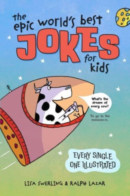 Book cover of: Epic World's Best Jokes for Kids. By: Ralph Lazar