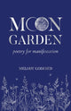 Moon Garden, Poetry for Manifestation 9798881600044 Melody Godfred