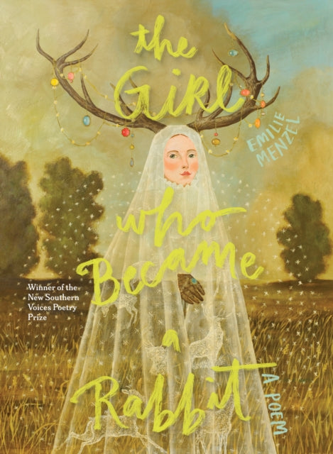 Book cover of: Girl Who Became a Rabbit. By: Emilie Menzel
