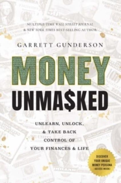Book cover of: Money Unmasked. By: Gunderson