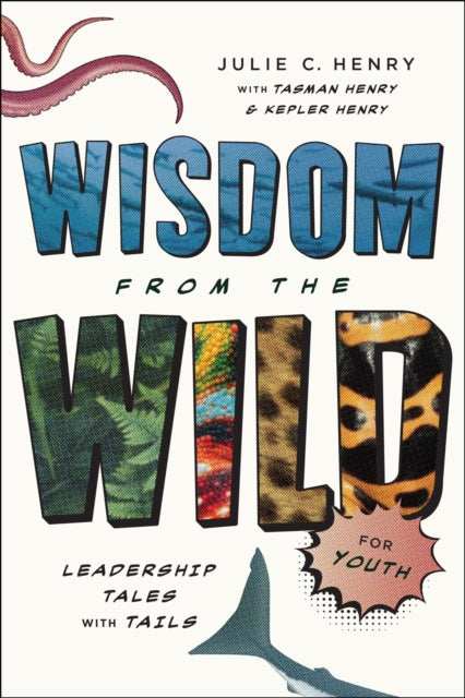 Book cover of: Wisdom from the Wild for Youth