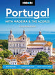 Book cover of: Moon Portugal: With Madeira & the Azores (Fourth Edition)