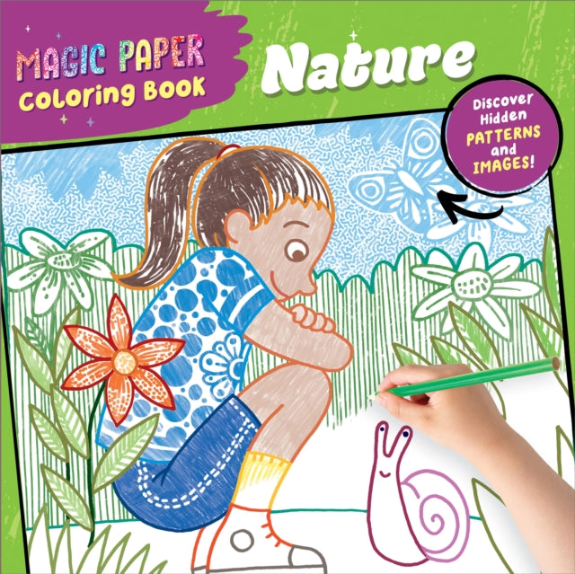Magic Paper Coloring Book: Nature, Discover Hidden Patterns and Images! 9798886507324 Norbert Pautner