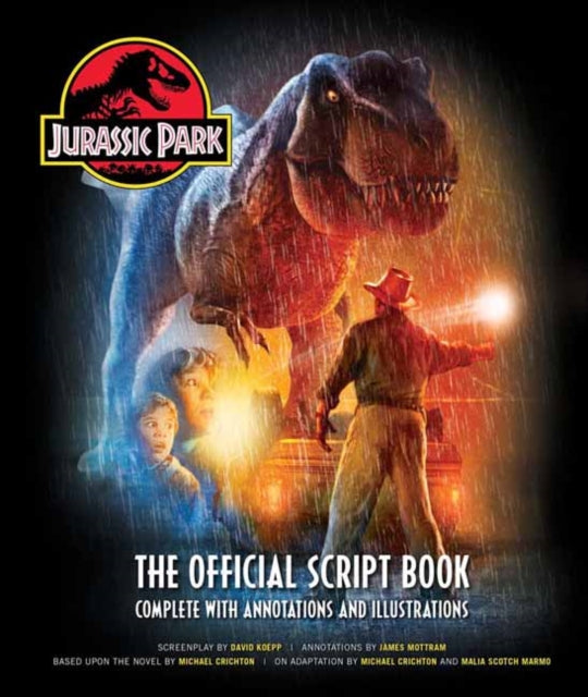 Jurassic Park: The Official Script Book 9798886633313 James Mottram
