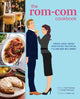 Book cover of: Rom-Com Cookbook. By: Tara Theoharis