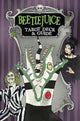 Book cover of: Beetlejuice Tarot Deck & Guide