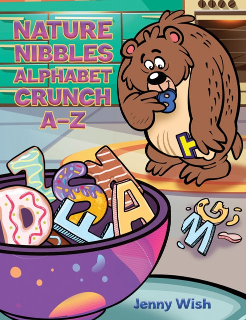 Book cover of: Nature Nibbles: Alphabet Crunch A-Z