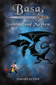 Book cover of: Basa, Swords, and Mayhem