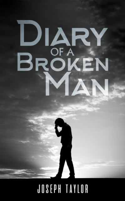 Book cover of: Diary of a Broken Man