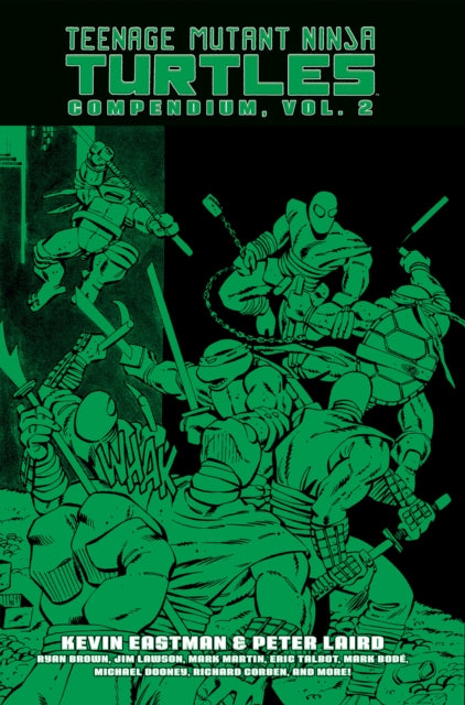 Book cover of: Teenage Mutant Ninja Turtles Compendium, Vol. 2. By: Kevin B. Eastman