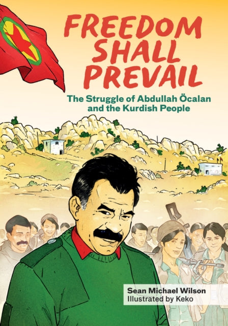 Book cover of: Freedom Shall Prevail. By: Sean Michael Wilson