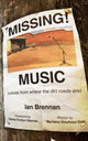 Book cover of: Missing Music. By: Ian Brennan