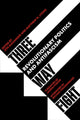 Book cover of: Three Way Fight. By: Xtn Alexander