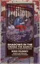 Book cover of: Shadows in the Struggle for Equality. By: Boris Yelensky
