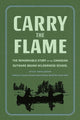 Book cover of: Carry the Flame. By: Charles Luckmann