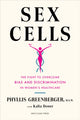 Book cover of: Sex Cells. By: Phyllis Greenberger