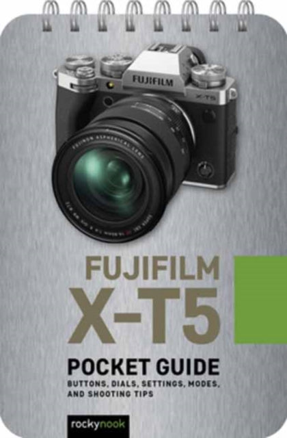 Book cover of: Fuji X-T5: Pocket Guide