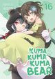 Book cover of: Kuma Kuma Kuma Bear (Light Novel) Vol. 16. By: Kumanano