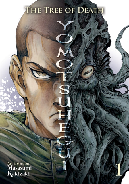 Book cover of: Tree of Death: Yomotsuhegui Vol. 1. By: Masasumi Kakizaki