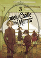 Book cover of: Lonely Castle in the Mirror (Manga) Vol. 3. By: Mizuki Tsujimura