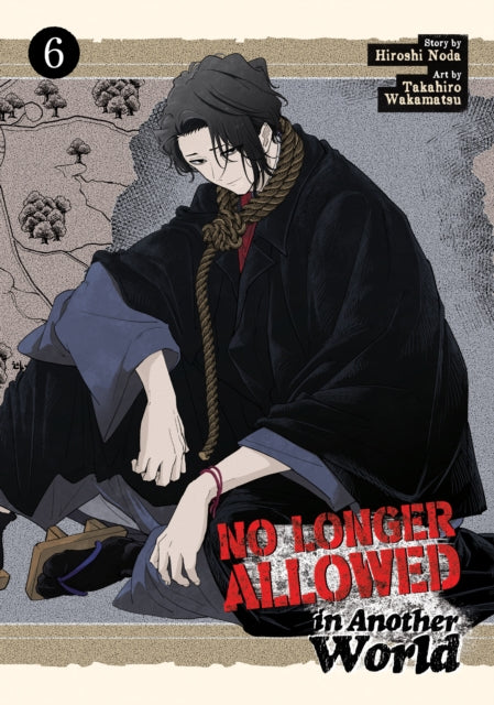 Book cover of: No Longer Allowed In Another World Vol. 6. By: Hiroshi Noda