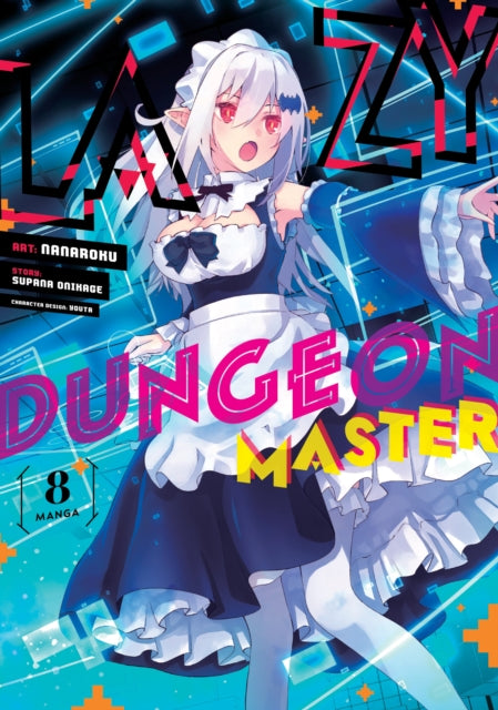 Book cover of: Lazy Dungeon Master (Manga) Vol. 8. By: Supana Onikage
