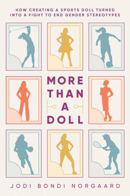 Book cover of: More Than a Doll. By: Jodi Bondi Norgaard