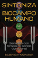 Book cover of: Sintoniza el biocampo humano. By: Eileen Day McKusick