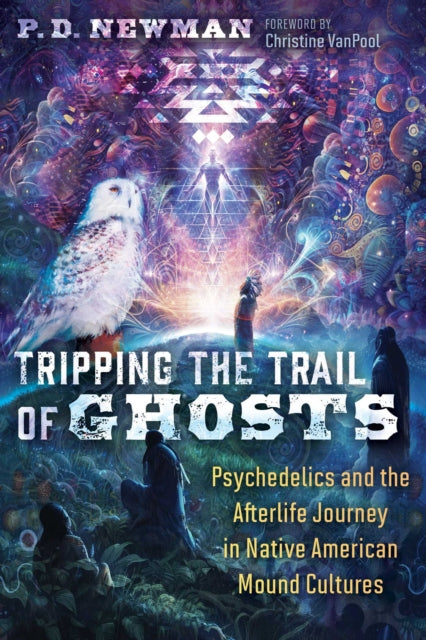 Book cover of: Tripping the Trail of Ghosts. By: P. D. Newman