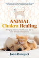 Book cover of: Animal Chakra Healing. By: Joan Ranquet