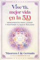 Book cover of: Vive tu mejor vida en la 5D. By: Maureen J. St. Germain