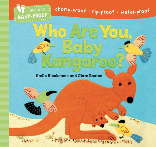 Book cover of: Barefoot Baby-Proof: Who Are You, Baby Kangaroo?. By: Stella Blackstone