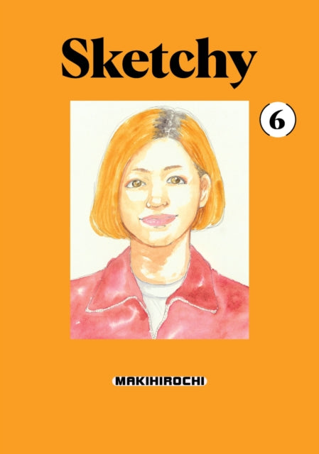 Book cover of: Sketchy 6. By: MAKIHIROCHI