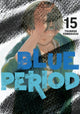 Book cover of: Blue Period 15. By: 山口つばさ