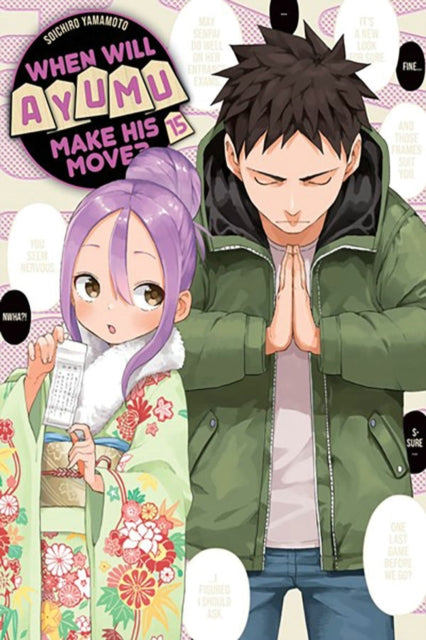 Book cover of: When Will Ayumu Make His Move? 15. By: 山本 崇一朗
