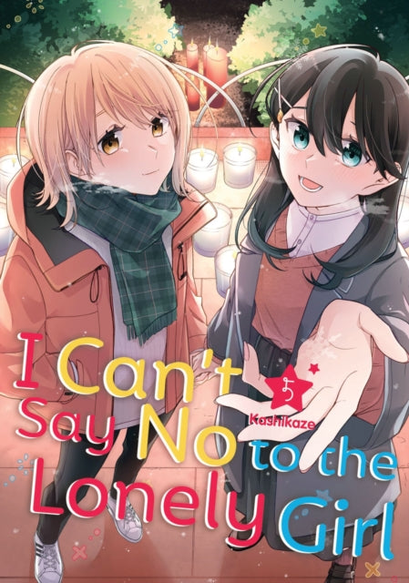 Book cover of: I Can't Say No to the Lonely Girl 5. By: Kashikaze