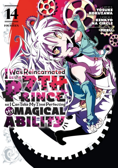 Book cover of: I Was Reincarnated as the 7th Prince so I Can Take My Time Perfecting My Magical Ability 14. By: Yosuke Kokuzawa