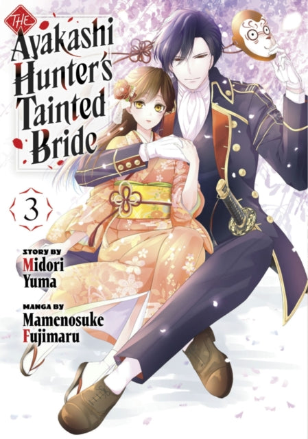 Book cover of: Ayakashi Hunter's Tainted Bride 3