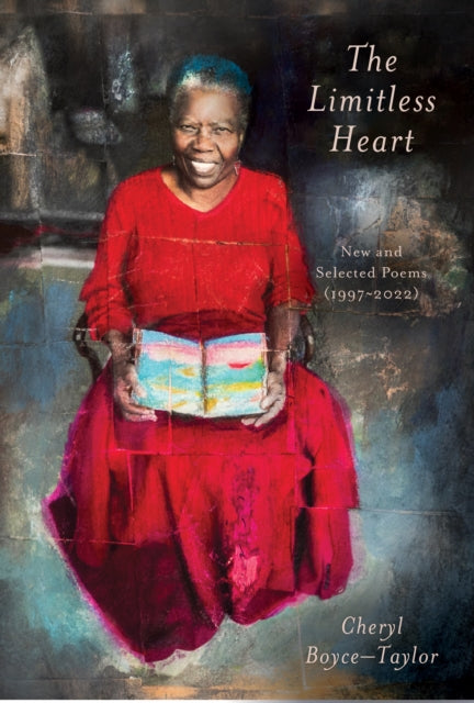 Book cover of: Limitless Heart. By: Cheryl Boyce-Taylor