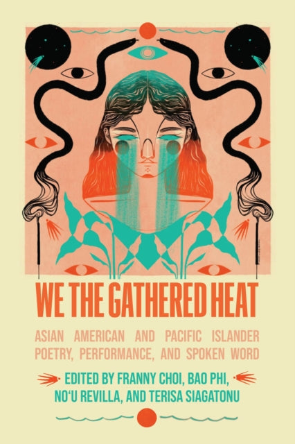 Book cover of: We the Gathered Heat. By: Franny Choi