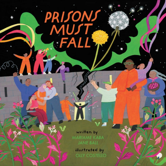 Book cover of: Prisons Must Fall. By: Mariame Kaba