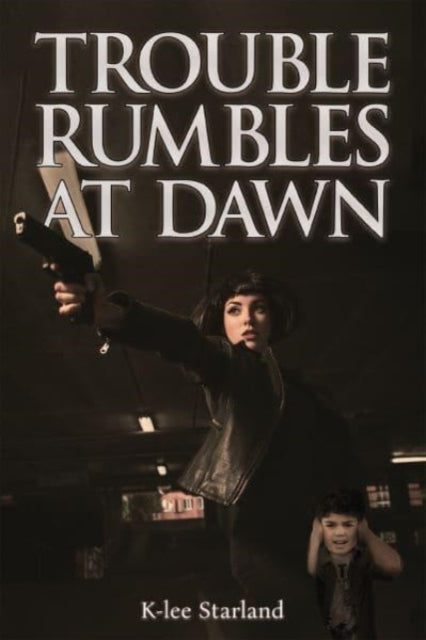 Book cover of: Trouble Rumbles at Dawn