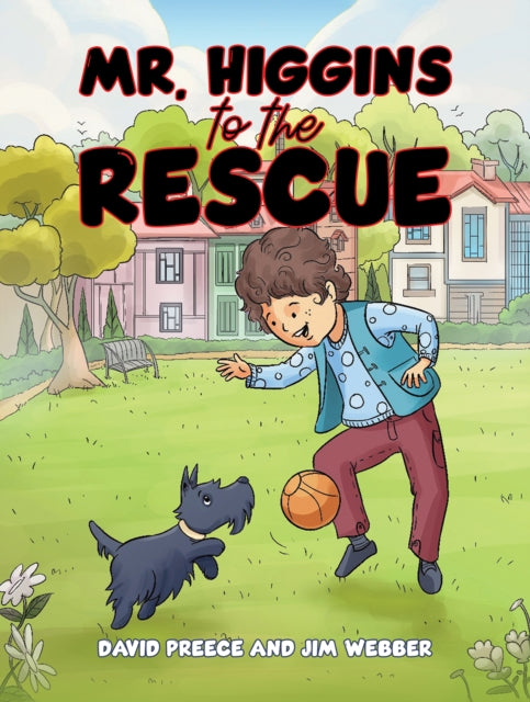 Book cover of: Mr. Higgins to the Rescue