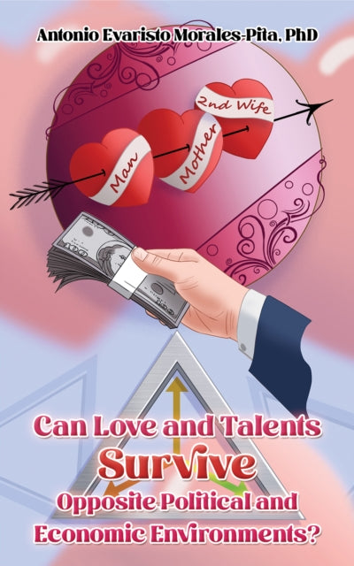 Book cover of: Can Love and Talents Survive Opposite Political and Economic Environments?