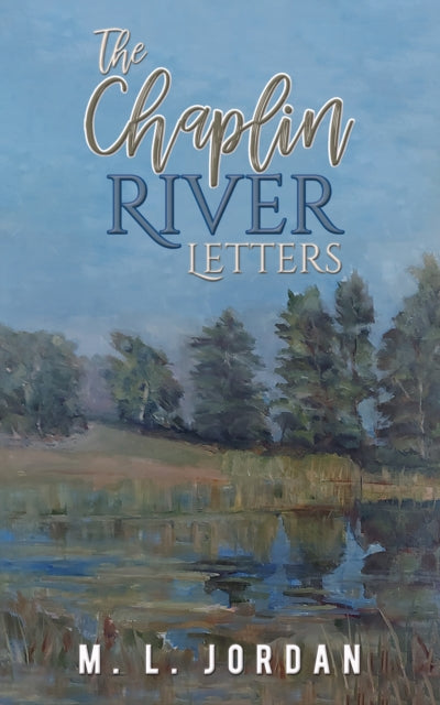 Book cover of: Chaplin River Letters