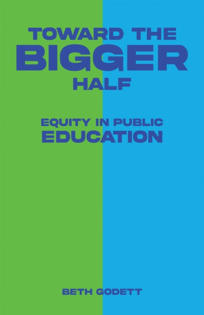 Book cover of: Toward the Bigger Half