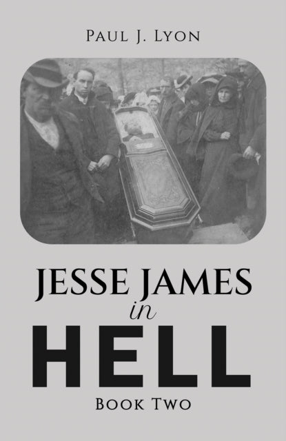 Book cover of: Jesse James in Hell – Book Two