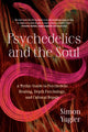 Book cover of: Psychedelics and the Soul. By: Simon Yugler